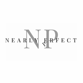 NEARLY PERFECT NP