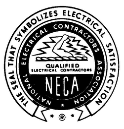 NECA THE SEAL THAT SYMBOLIZES ELECTRICAL SATISFACTION NATIONAL ELECTRICAL CONTRACTORS ASSOCIATION QUALIFIED ELECTRICAL CONTRACTORS logo