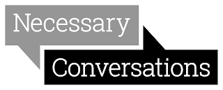 NECESSARY CONVERSATIONS logo