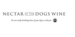 NECTAR OF THE DOGS WINE IT'S NOT REALLYDRINKING ALONE IF YOUR DOG IS WITH YOU. D&M logo