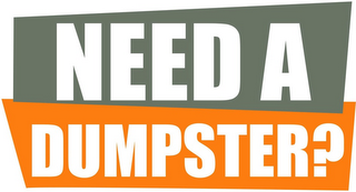 NEED A DUMPSTER? logo