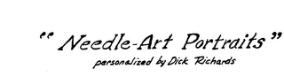 "NEEDLE-ART PORTRAITS~ PERSONALIZED BY DICK RICHARDS logo