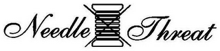 NEEDLE THREAT logo