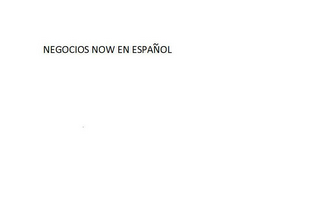 NEGOCIOS NOW EN ESPAÑOL logo