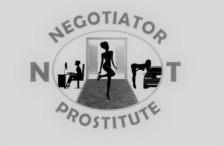 NEGOTIATOR NOT PROSTITUTE logo