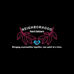 NEIGHBORHOOD HARD SELTZERS BRINGING COMMUNITIES TOGETHER, ONE SPIRIT AT A TIME. logo