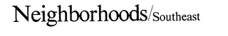 NEIGHBORHOODS/SOUTHEAST logo
