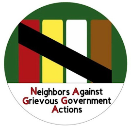 NEIGHBORS AGAINST GRIEVOUS GOVERNMENT ACTIONS logo