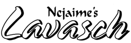 NEJAIME'S LAVASCH