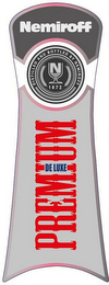 NEMIROFF DISTILLED AND BOTTLED BY NEMIROFF N 1872 PREMIUM DE LUXE logo