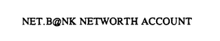 NET.B@NK NETWORTH ACCOUNT