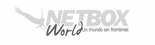 NETBOX WORLD UN MUNDO SIN FRONTERAS logo