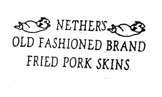 NETHER'S OLD FASHIONED BRAND FRIED PORKSKINS logo