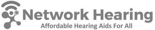 NETWORK HEARING AFFORDABLE HEARING AIDS FOR ALL logo