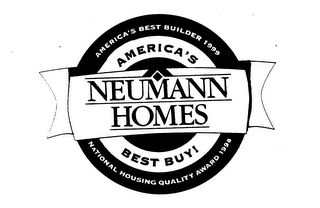 NEUMANN HOMES AMERICA'S BEST BUY! AMERICA'S BEST BUILDER 1999 NATIONAL HOUSING QUALITY AWARD 1998 logo