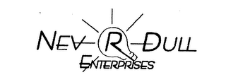 NEV R DULL ENTERPRISES logo