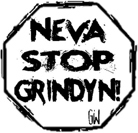 NEVA STOP GRINDYN! GW logo