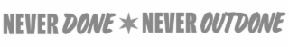 NEVER DONE NEVER OUTDONE logo