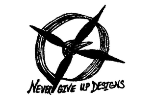NEVER GIVE UP DESIGNS logo