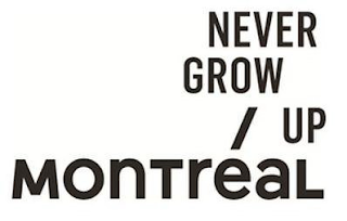 NEVER GROW / UP MONTREAL logo