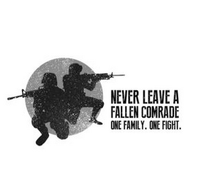 NEVER LEAVE A FALLEN COMRADE ONE FAMILY. ONE FIGHT. logo