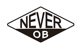NEVER OB