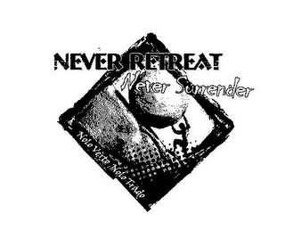 NEVER RETREAT NEVER SURRENDER NOLO VERTO NOLO TRADO logo