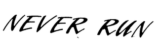 NEVER RUN logo