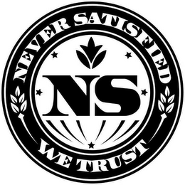 NEVER SATISFIED WE TRUST NS logo