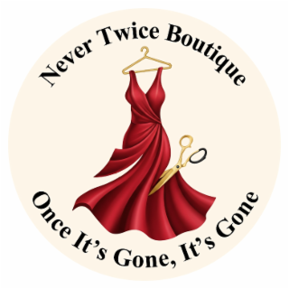 NEVER TWICE BOUTIQUE, ONCE IT'S GONE, IT'S GONE logo