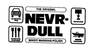 NEVR-DULL THE ORIGINAL MAGIC WADDING POLISH AUTOMOTIVE TRIM SILVERWARE COOKWARE BRASSWARE MARINE HARDWARE logo