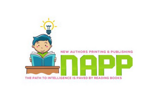 NEW AUTHORS PRINTING & PUBLISHING NAPP THE PATH TO INTELLIGENCE IS PAVED BY READING BOOKS logo