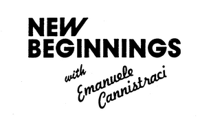 NEW BEGINNINGS WITH EMANUELE CANNISTRACI