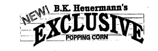 NEW! B.K. HEUERMANN'S EXCLUSIVE POPPINGCORN logo