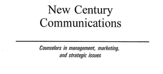 NEW CENTURY COMMUNICATIONS COUNSELORS IN MANAGEMENT, MARKETING, AND STRATEGIC ISSUES logo