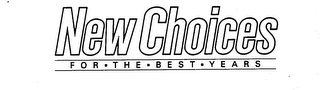 NEW CHOICES FOR . THE . BEST . YEARS logo