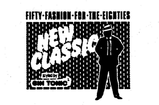 NEW CLASSIC FIFTY-FASHION-FOR-THE-EIGHTIES STYLED BY GIN TONIC logo