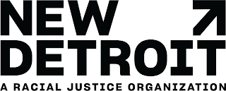 NEW DETROIT A RACIAL JUSTICE ORGANIZATION logo