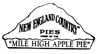 NEW ENGLAND COUNTRY PIES HOME OF THE "MILE HIGH APPLE PIE" logo