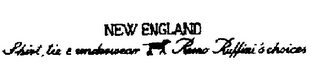 NEW ENGLAND SHIRT, TIE & UNDERWEAR REMO RUFFINI & CHOICES logo