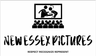 NEW ESSEX PICTURES RESPECT RECOGNIZE REPRESENT
