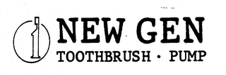NEW GEN TOOTHBRUSH - PUMP