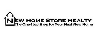 NEW HOME STORE REALTY THE ONE-STOP SHOP FOR YOUR NEXT NEW HOME logo