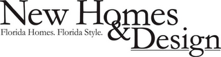 NEW HOMES & DESIGN FLORIDA HOMES. FLORIDA STYLE. logo