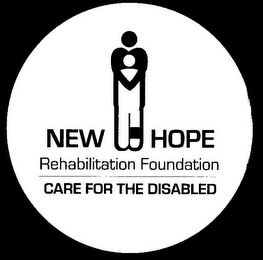 NEW HOPE REHABILITATION FOUNDATION CARE FOR THE DISABLED logo