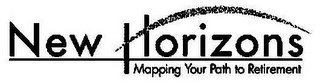 NEW HORIZONS MAPPING YOUR PATH TO RETIREMENT logo