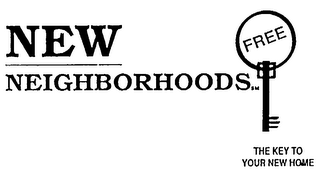 NEW NEIGHBORHOODS FREE THE KEY TO YOUR NEW HOME logo