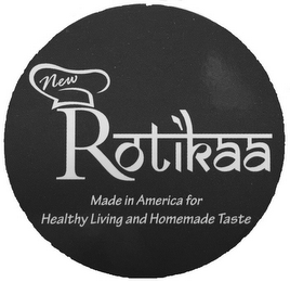 NEW ROTIKAA MADE IN AMERICA FOR HEALTHY LIVING AND HOMEMADE TASTE logo