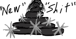 "NEW" "SHIT" logo