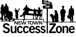NEW TOWN SUCCESS ZONE ESTABLISHED 2009 logo